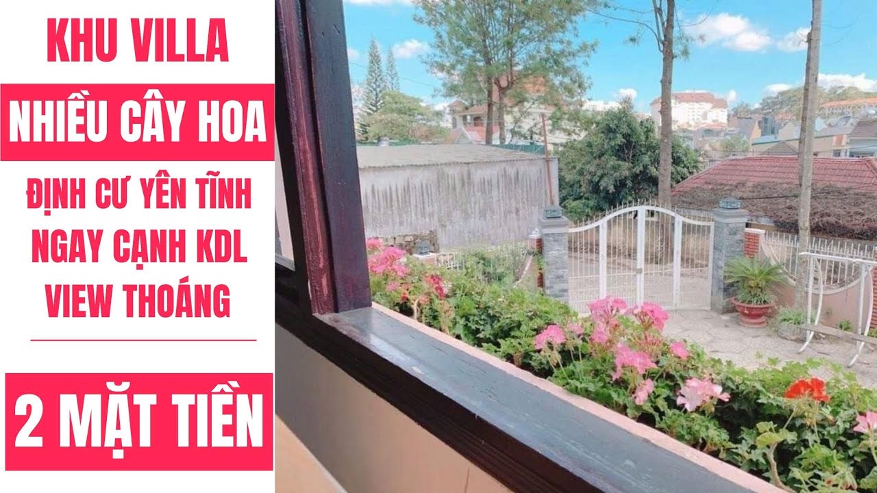 VILLA SÂN VƯỜN CẠNH THUNG LŨNG TÌNH YÊU ĐÀ LẠT 2 Mặt Tiền Rộng Rãi