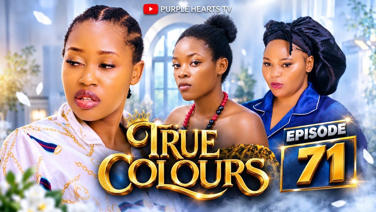 TRUE COLOURS EPISODE 71 @PurpleHeartstv2 @PurpleChairwithPhatie