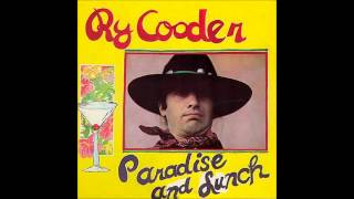 Miniatura del video "If Walls Could Talk - Ry Cooder"