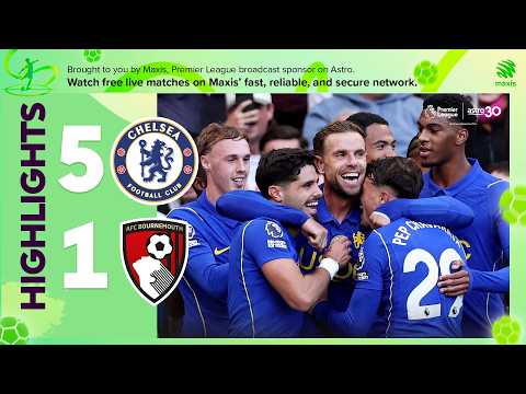 Chelsea 5 - 1 Bournemouth | Premier League Highlights 2026/27 | #MaxisFreeLiveSports