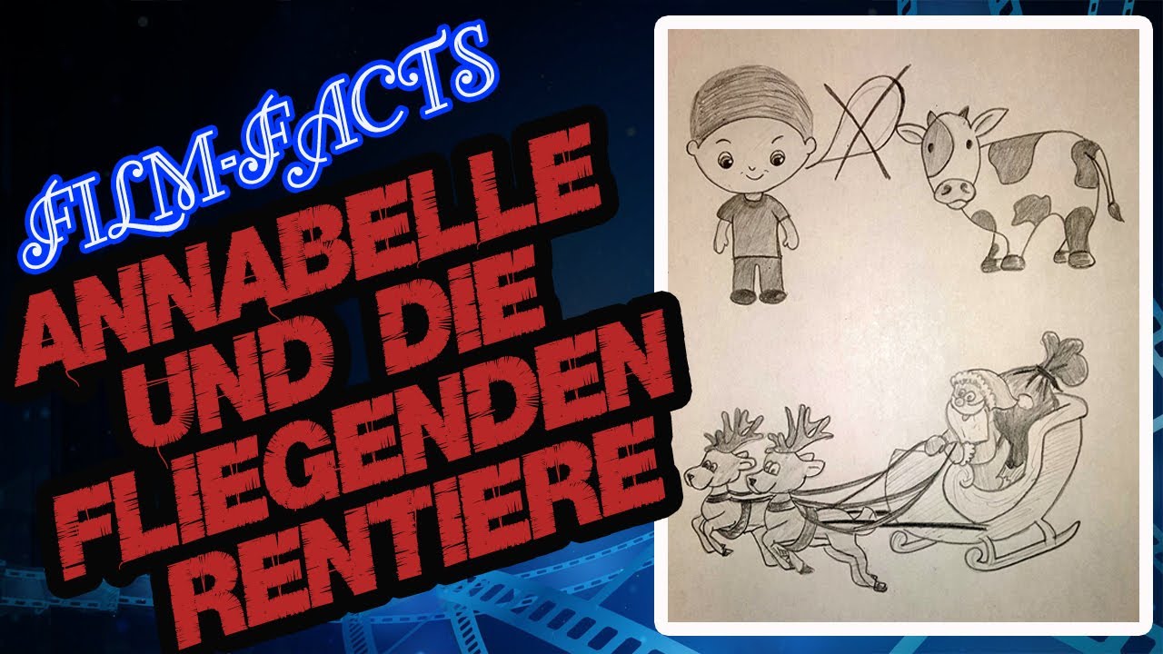 Annabelle und die fliegenden Rentiere YouTube Annabelle und die fliegenden Rentiere YouTube