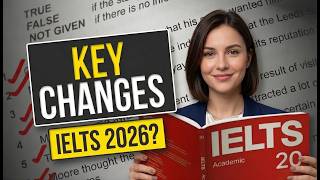 IELTS 2026 Changes You MUST Know Before Your Test | Be Confident and Prepare for the Test