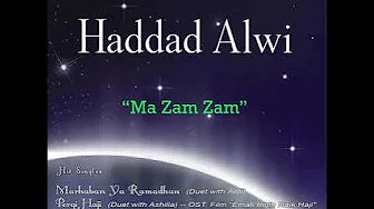 Haddad Alwi - Ma Zam Zam Haddad Alwi - Ma Zam Zam