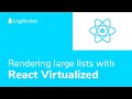 Rendering large lists with React Virtualized