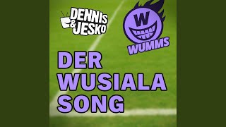 Der Wusiala Song