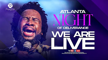 ATLANTA NIGHT OF DELIVERANCE | INTERCEPTION | Dr. Sonnie Badu