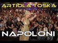 Napoloni - Artiola Toska