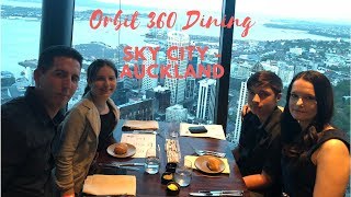 Dinner at Orbit 360 Revolving Restaurant - Sky Tower Auckland