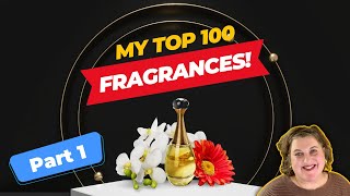 My Current Top 100 Favorite Fragrances - Part 1! It&#39;s a Perfume Extravaganza for 3 Years on YouTube