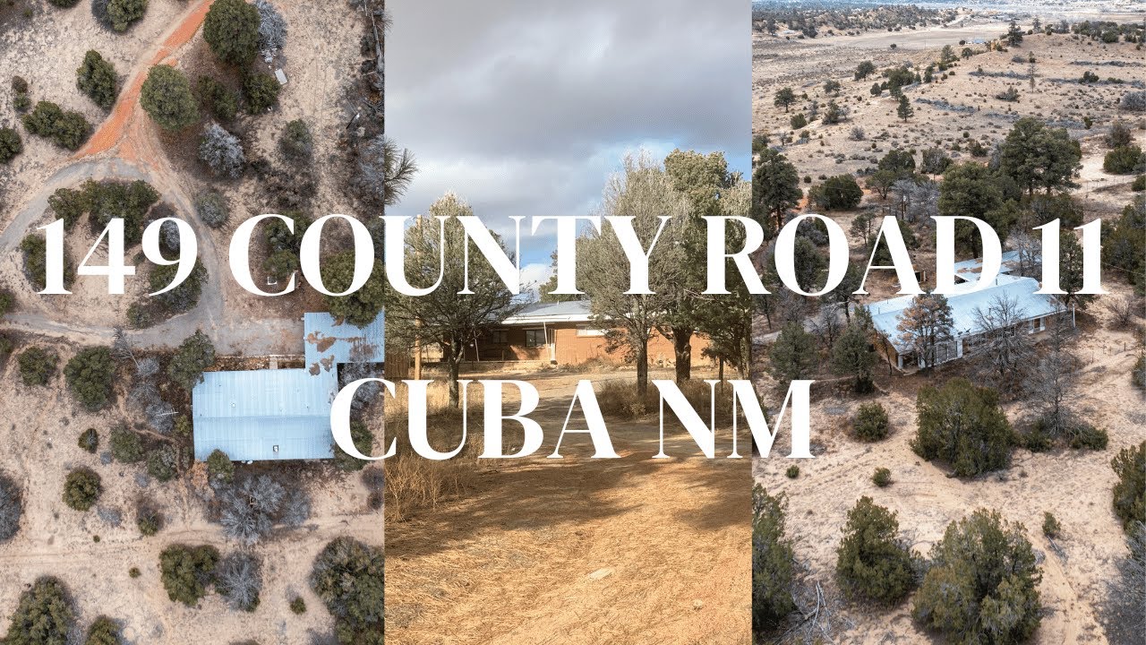 Property for Sale 149 County Road 11, Cuba, NM YouTube