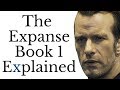 Leviathan Wakes: The Expanse Book 1 Explained