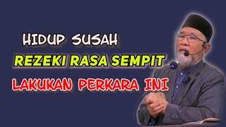 Rezeki Sempit , Lakukan Perkara ini | Dato' Dr. Danial