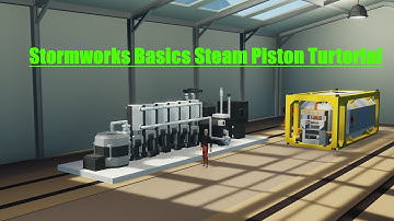 Stormworks Basics Steam Piston Tutorial