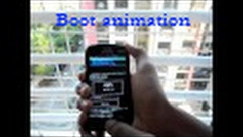 How To Flash A Custom Boot Animation