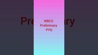 WBCS Preliminary PYQ 1 shorts ytshorts trending