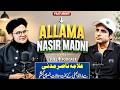 Allama Nasir Madni Exclusive Interview | Podcast With Irshad Bhatti