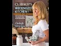 Clodagh McKenna in conversation with Lara Hamilton: CLODAGH'S WEEKNIGHT KITCHEN