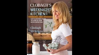 Clodagh McKenna in conversation with Lara Hamilton: CLODAGH'S WEEKNIGHT KITCHEN