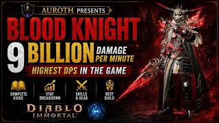 This blood knight build deals 9 BILLION damage per minute! (Diablo Immortal)