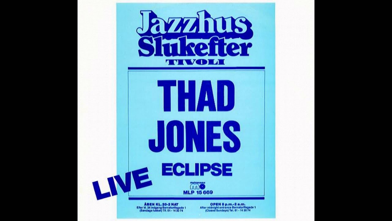Assista a Thad Jones - Arrival no YouTube Assista a Thad Jones - Arrival no YouTube
