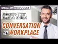 Master English Conversations at the Workplace! - Practical English Conversation [BEL099]