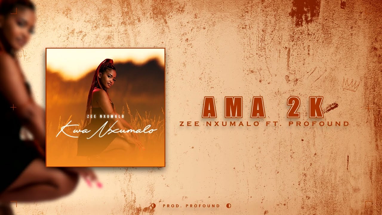 Zee Nxumalo - Ama2K ft. Profound (Official Audio) - YouTube