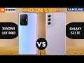 Xiaomi 11T pro vs Samsung galaxy S21 Fe || full comparison || Which one is Best