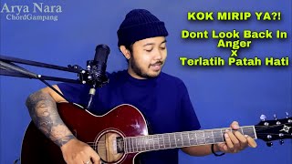 Kok Mirip Ya Dont Look Back In Anger X Terlatih Patah Hati
