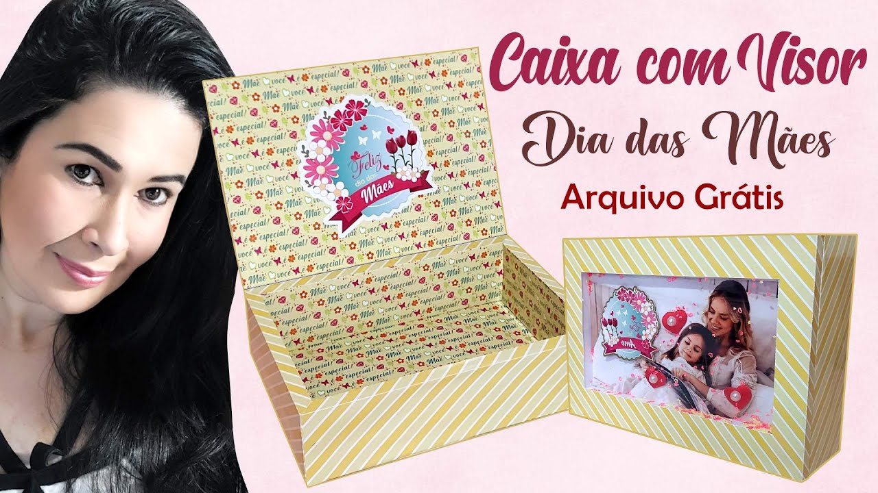 Caixa presente com visor | Dia das Mães | molde grátis 