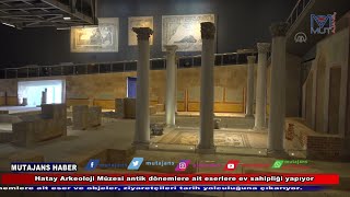 Hatay Arkeoloji Müzesi Antik Dönemlere Ait Eserlere Ev Sahipliği Yapıyor
