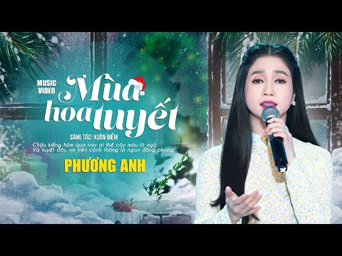 Video Mùa Hoa Tuyết - Phương Anh (St: Xuân Điềm) | Nhạc... - youtube
