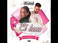 Lena fernandez feat decalle  el lazo