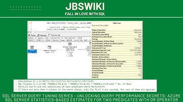 SQL Server Query Tuning Series - Estimates for two Predicates with or Operator @jbswiki