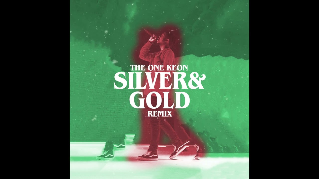 The One Keon Silver and Gold Remix (Originally By Kirk Franklin