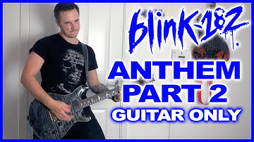 Blink 182 - Anthem Part 2 - Guitar Only - Solo Sessions