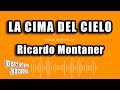 Ricardo Montaner La Cima Del Cielo Versión Karaoke 