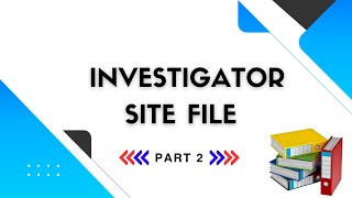 Investigator Site File (ISF) Part 2 I Trial Master File (TMF) I Clinical Research #clinical  #file