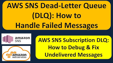 AWS SNS Dead-Letter Queue (DLQ): How to Handle Failed Messages | AWS SNS Subscription DLQ Explained