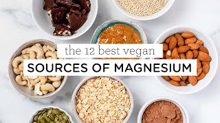 BEST VEGAN MAGNESIUM SOURCES ‣‣ 10 Magnesium Rich Foods