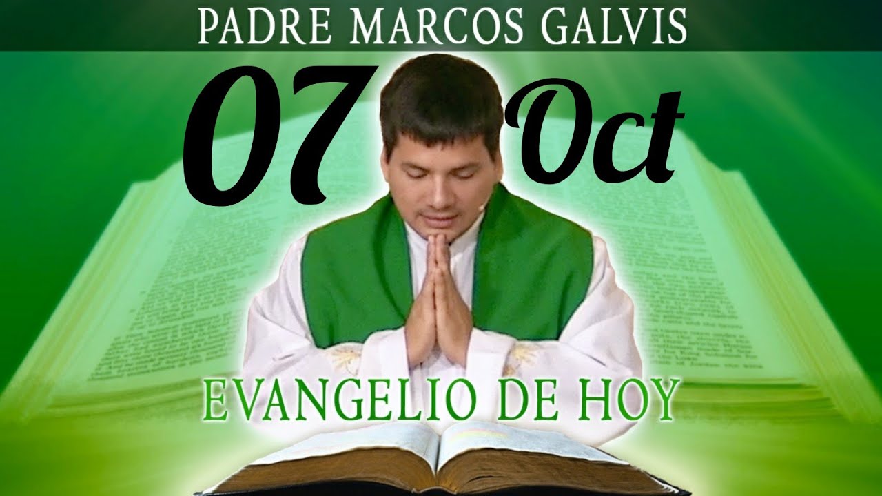Evangelio de Hoy Domingo 07 de Octubre de 2018 - Padre Marcos Galvis #evangeliodehoy cristiano felicio