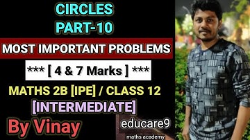 CIRCLES PART-10 || PREVIOUS REPEATED PROBLEMS || MATHS 2B [ IPE ] /CLASS-12 || BY VINAY