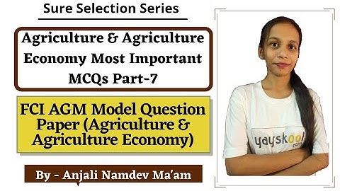 FCI AGM Model Paper|FCI AGM Agriculture & Agricultural Economy Most Expected MCQs|Agriculture & GK