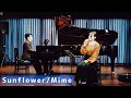 Sunflower - Mime(cover)