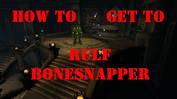 OLD WoW World Quest: Danger Rulf Bonesnapper - NPC Location and Path