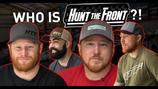 Who is Hunt The Front?! A day in the life...