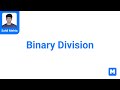 Binary Division