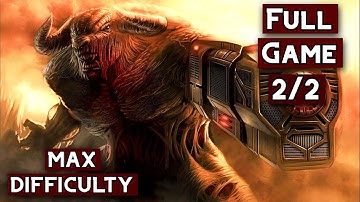 Doom 3 | Full Game (Veteran) Walkthrough Gameplay | MAX Difficulty No Commentary Part 2 of 2