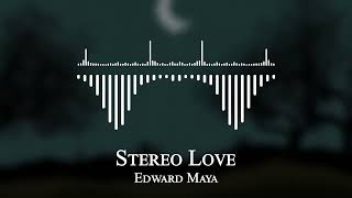 Edward Maya - Stereo Love