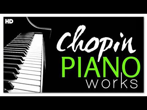 Chopin Piano Works - Instrumental Soothing Relaxing Heavenly Classical Music