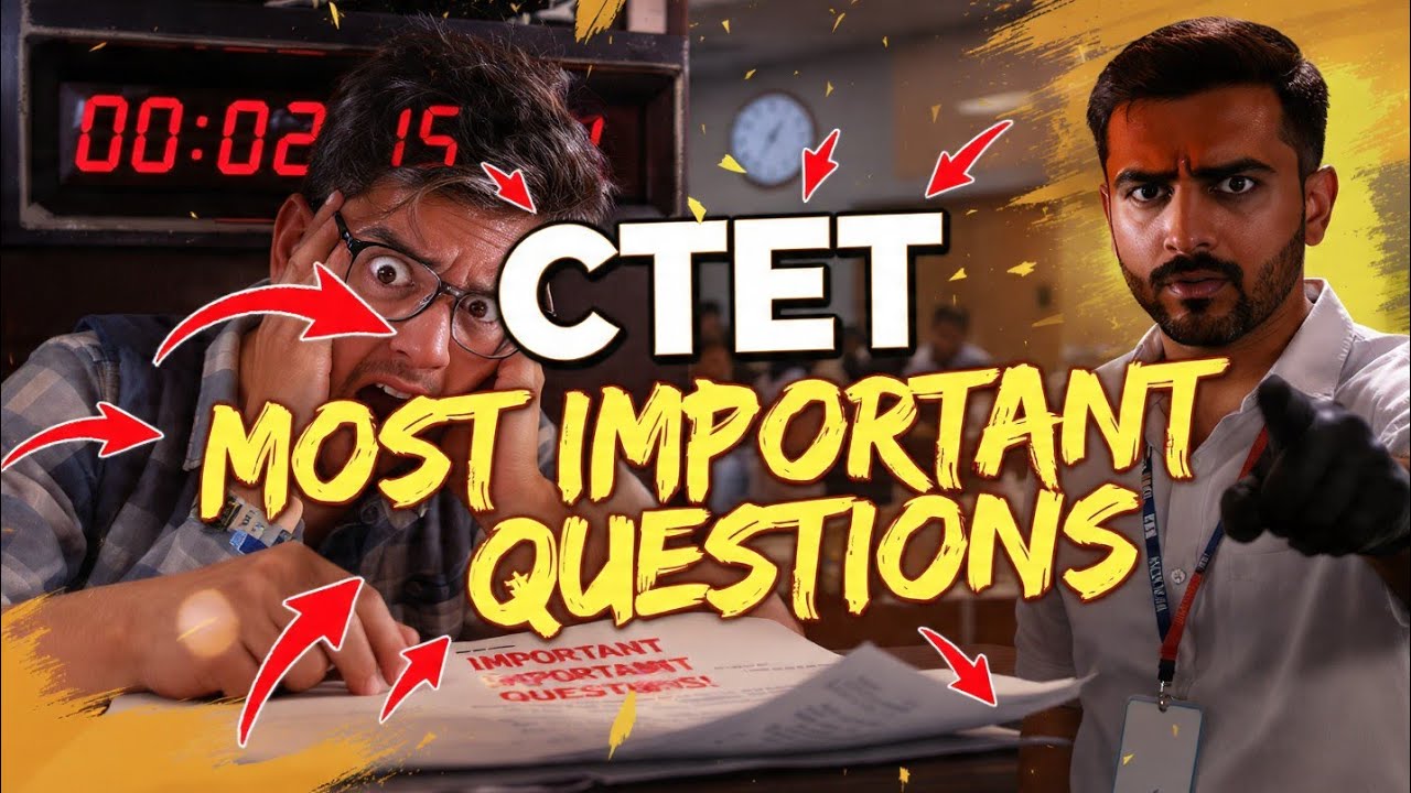 20 CTET 2026 Questions for Sure Shot Score Boost (2026) 